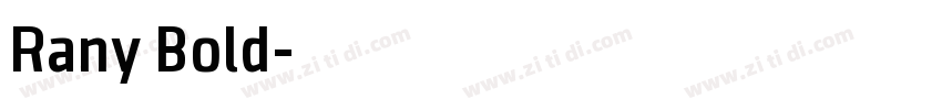 Rany Bold字体转换